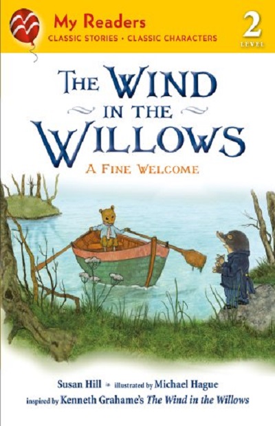 The Wind in the Willows: A Fine Welcome (My Readers, Level 2)